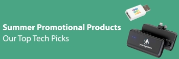 Summer Promotional Products: Our Top Tech Picks
