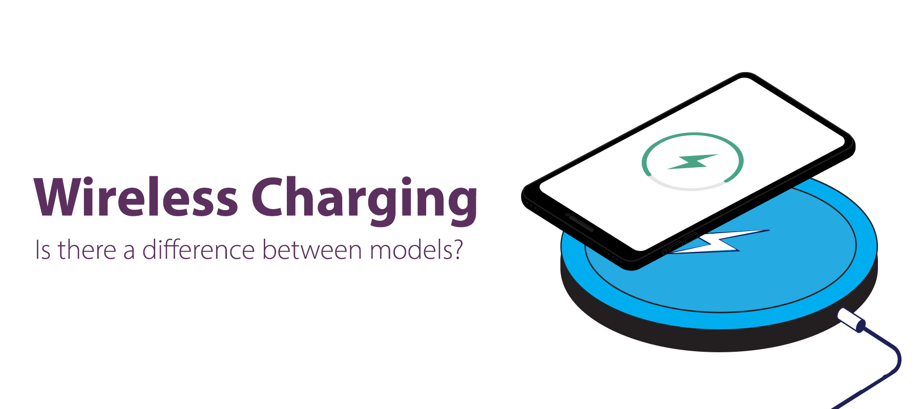 How to get the most out of Wireless Chargers